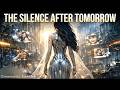 The Silence After Tomorrow - Epic Cinematic Film Concept Trailer