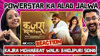Kajra Mohabbat Wala Reaction (कजरा मोहब्बत वाला) 💥| Pawan Singh & Shilpi Raj | Bhojpuri Song