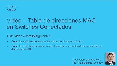 Tablas de direcciones MAC en switches conectados - ITN M7 734