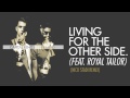 Capital Kings Living For The Other Side Feat Royal Tailor Nico Stadi Remix Audio mp3