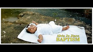Baptism Highlights 2020 | Alvis Jo Jince. S/o. Jince George