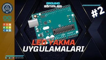 Arduino Eğitimi - 2, Çakar LED Uygulaması - TinkerCad