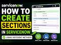 How to Create Sections in ServiceNow Using Different Methods | ServiceNow Tutorials