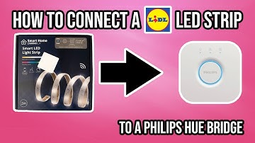 How to Connect a LIDL Smart LED Light Strip (LivarnoLux) to a Philips Hue Bridge