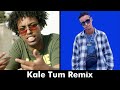 Hanad bandz  kale tum feat sharma boy official remix