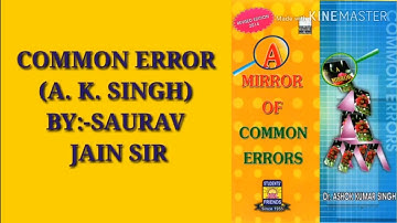 MIRROR OF COMMON ERROR (DR. ASHOK KUMAR SINGH)