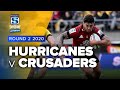 Super Rugby Aotearoa | Hurricanes v Crusaders - Rd 2 Highlights