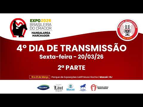 EXPO BRASILEIRA DO CRIADOR 2026 | SEXTA FEIRA DIA 04 P2 | 20/03/2026 |