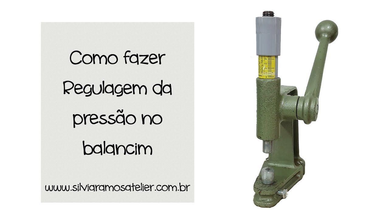 DIY - Como fazer Regulagem da pressão no balancim by Silvia Ramos Atelier