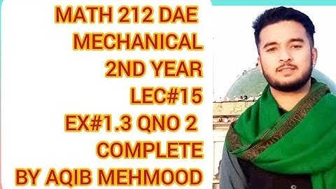math 212 chap 1 exe 1.3 qno 2| math 233 chap 1 exe 1.3 qno 2 |math 233 chap 1|math 212 chap 1|  math
