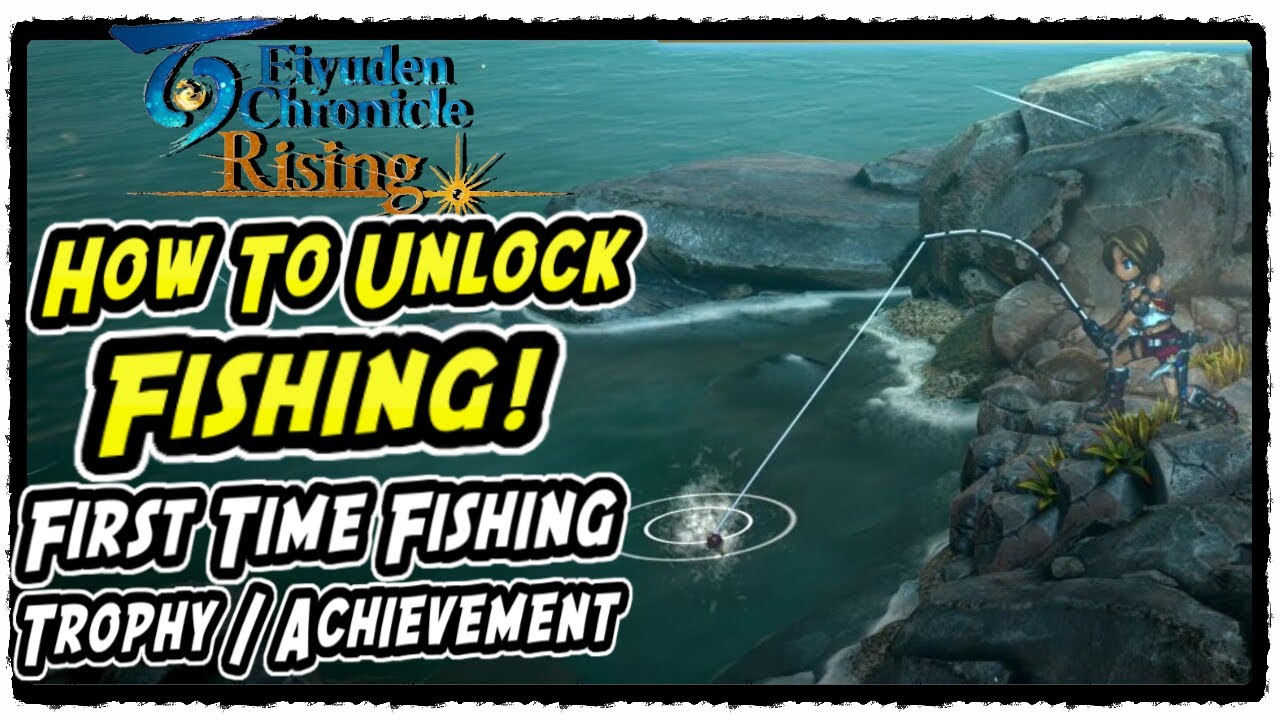 How to Unlock Fishing in Eiyuden Chronicle Rising First Time Fishing Trophy / Achievement Guide