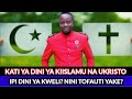 JE WAISLAMU WANAMUAMINI YESU KAMA MWOKOZI IPI DINI YA KWELI UKRISTO AU UISLAMU