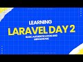 LARAVEL AUTHENTICATION AND MIDDLEWARE (Tagalog Tutorials)