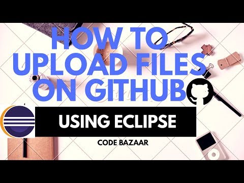 How To Upload Files On Github By Using Eclipse