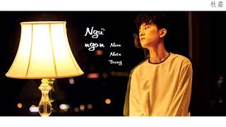 [Vietsub Pinyin] Ngủ ngon - Nhan Nhân Trung | 晚安 - 颜人中