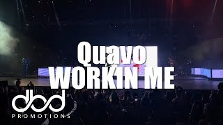 Quavo - WORKIN ME (LIVE)