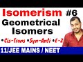 Isomerism 06 | Stereoisomerism : Geometrical Isomers 01| Cis-Trans / E -Z / Syn-Anti JEE MAINS/NEET