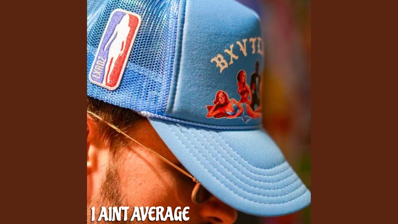 I Ain't Average