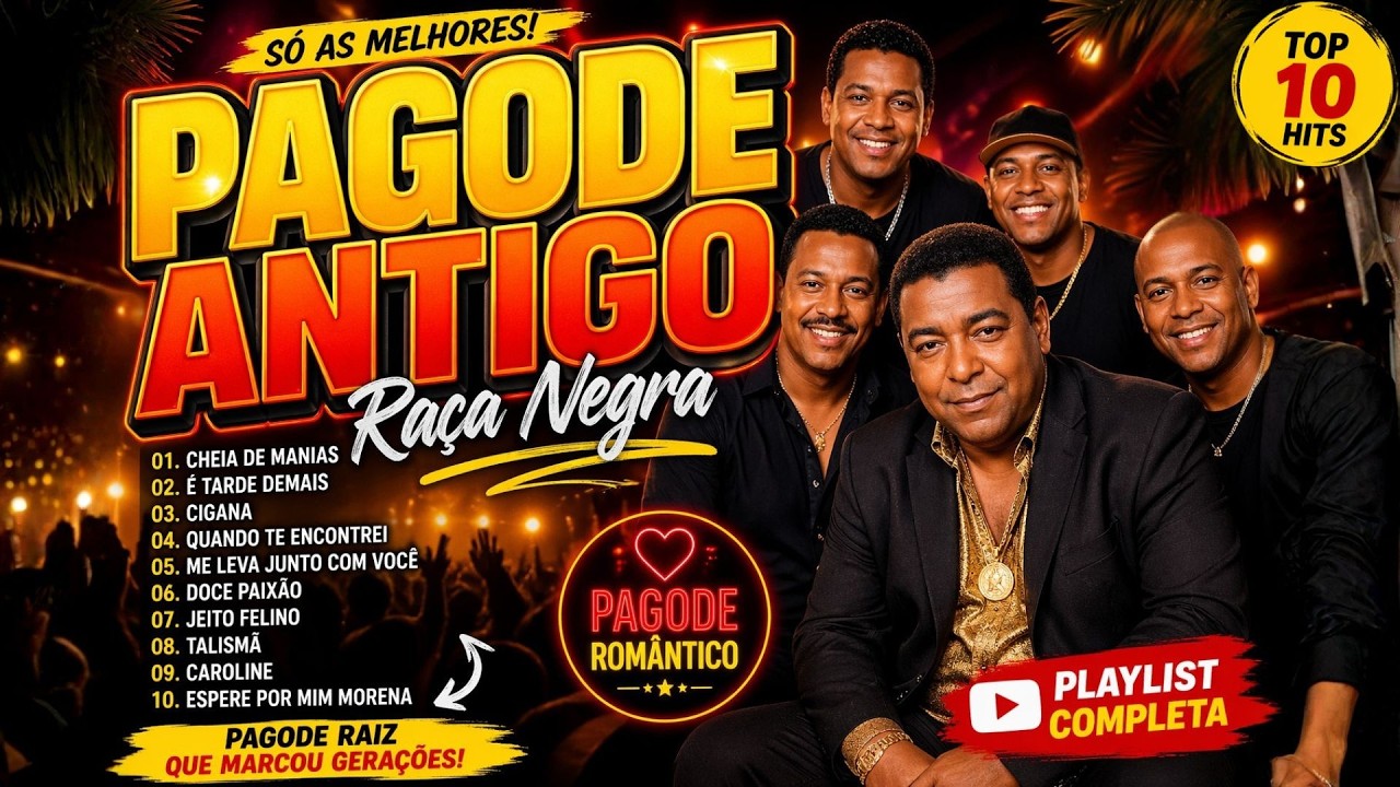 PAGODE ANTIGO – RAÇA NEGRA AS MELHORES 🎶 SÓ SUCESSOS DO PAGODE ANOS 90