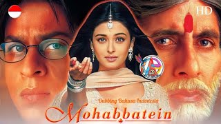 Mohabbatein (2000) Dubbing Bahasa Indonesia Full Movie 