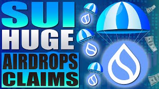 SUI Huge Airdrops and Claims