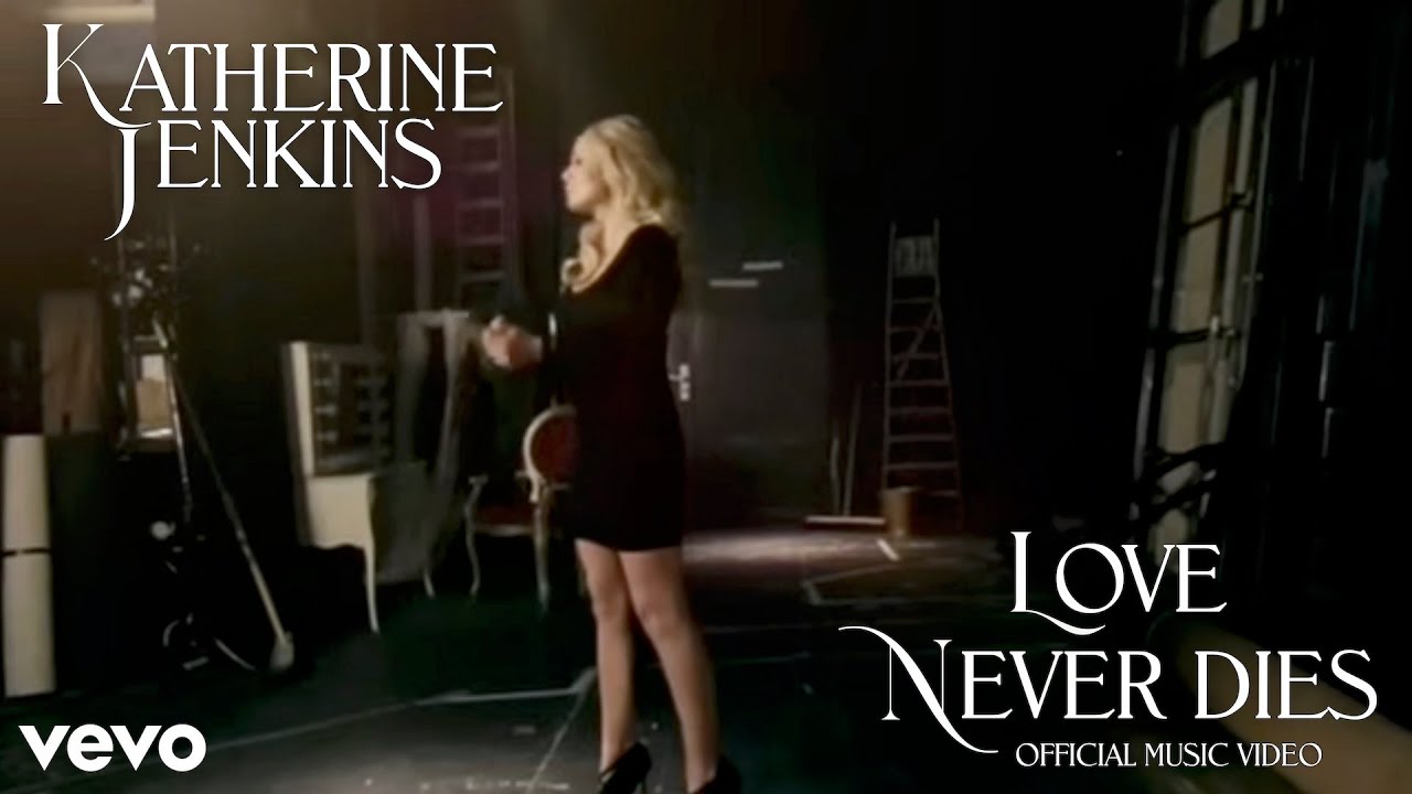 Katherine Jenkins – Love Never Dies (Official Music Video)