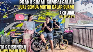 Download Lagu PURA2 JUAL SEMUA MOTOR BALAP SUAMI!! RESPONNYA MALAH BIKIN TAMBAH SAYANG!? MP3