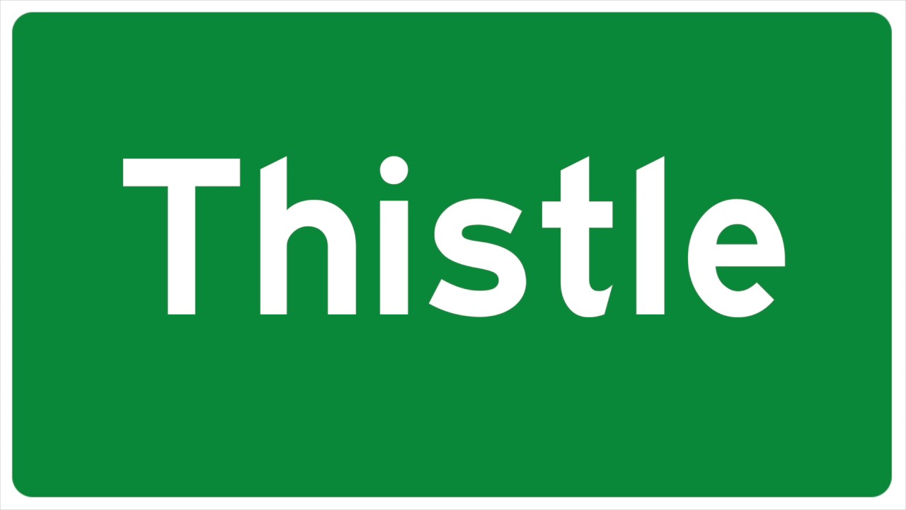 How to Pronounce Thistle In english