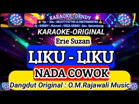LIKU LIKU - KARAOKE - NADA COWOK - PRIA ( Erie Suzan - O.M.Rajawali Music @karaokedendy )