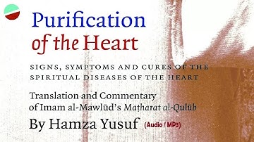 Purification Of The Heart - Sheikh Hamza Yusuf - Audiobook