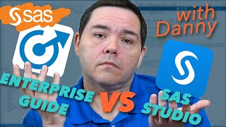 SAS Tutorial | SAS Enterprise Guide vs. SAS Studio