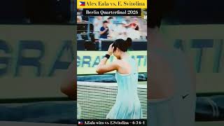 Alex Eala #Berlin Quarterfinal #Championshipberlin #shorts #shortvideo #trending #viral #viralvideo