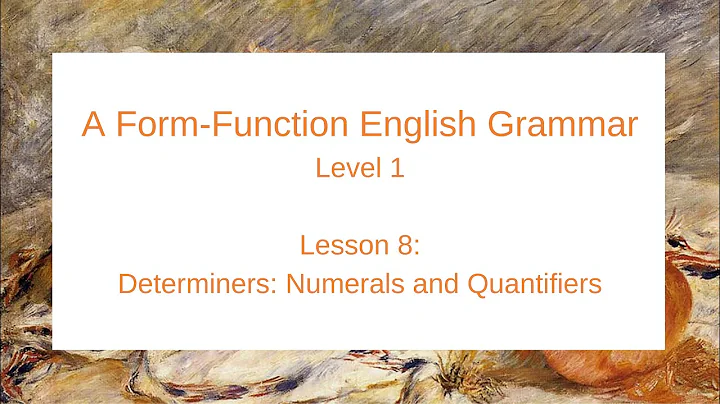 A Form-Function English Grammar: Level 1 (Lesson 8)