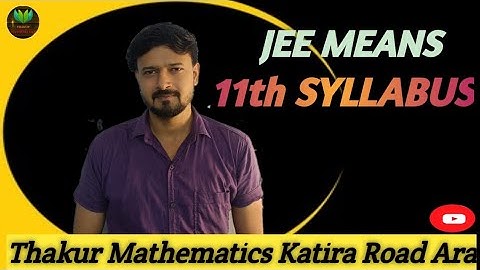Syllabus Of Class 11th CBSE For Session 2022-23 Syllabus Of Class 11th CBSE 11th Maths Syllabus