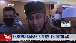 Majelis Hakim Tolak Eksepsi yang Diajukan Bahar Bin Smith #iNewsSore 26/04