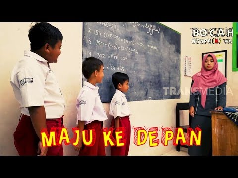 MAJU KE DEPAN | BOCAH NGAPA(K) YA (09/03/19)