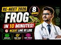 Frog one shot in10 min final Revision for RE-NEET 2026 /8 marks confirm/ Best Strategy for RE-NEET 