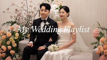 𝐏𝐥𝐚𝐲𝐥𝐢𝐬𝐭 음악에 진심인 신부가 직접 짠 결혼식 BGM 🎧