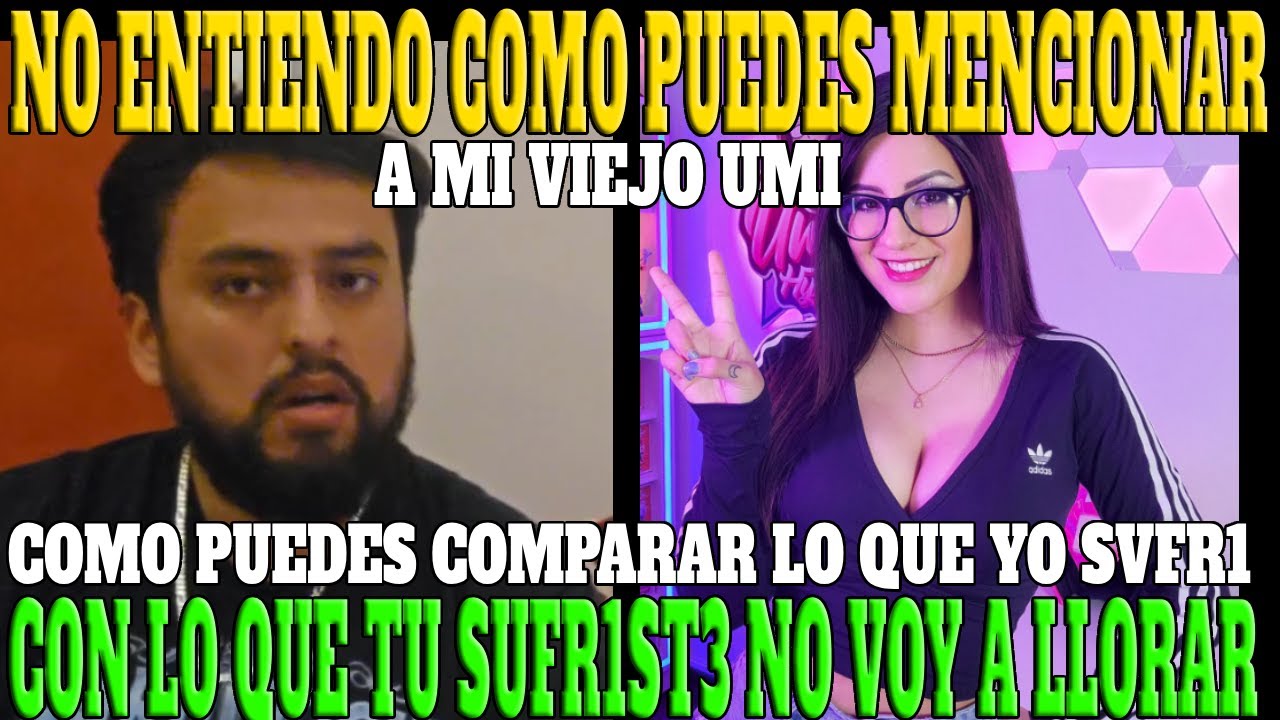 🔥IWO INDIGN4DO, COMO PUEDES MENCIONAR A MI VIEJO🔥| TOMO TUS DISCULPAS PERO NO LAS ACEPTO UMI🔥🔥