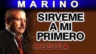 Marino - Sirveme A Mi Primero (musica) chords