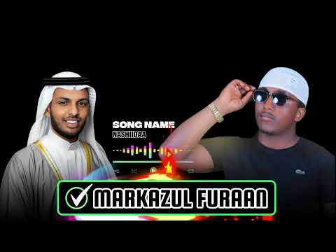 NEW Nashiidaa Haarawa Markazul Furqaan Kan Jettu Munshid Abu Maahir Nashiidaa Bareedduu