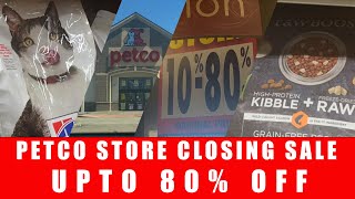 Petco Store Closing Sale; Upto 80% Off