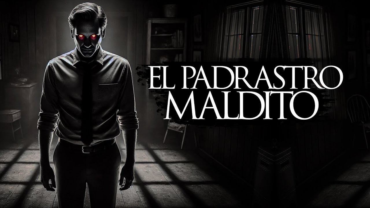 EL PADRASTRO MALDITO DESTRUYÓ MI INFANCIA (RELATOS DE TERROR)