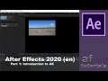 Introduction - Adobe After Effects 2020 (Part 1)