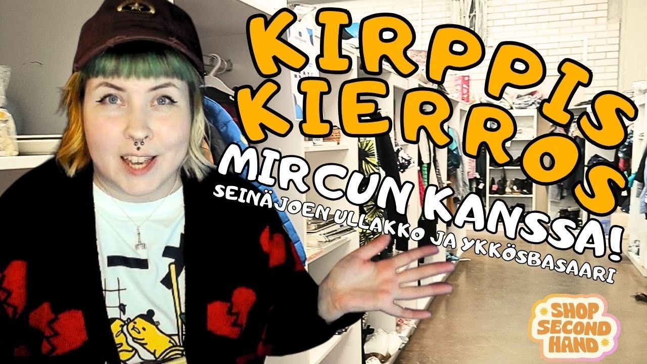 KIRPPISKIERROS MIRCUN KANSSA | Mitä löytyi Seinäjoen kirpputoreilta 👀