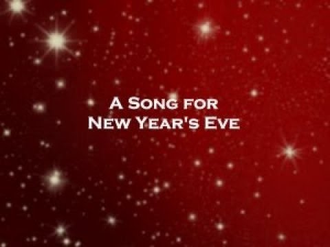 A Song for New Year's Eve - YouTube