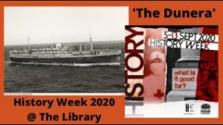 'The Dunera' a History Week talk by John Ebert