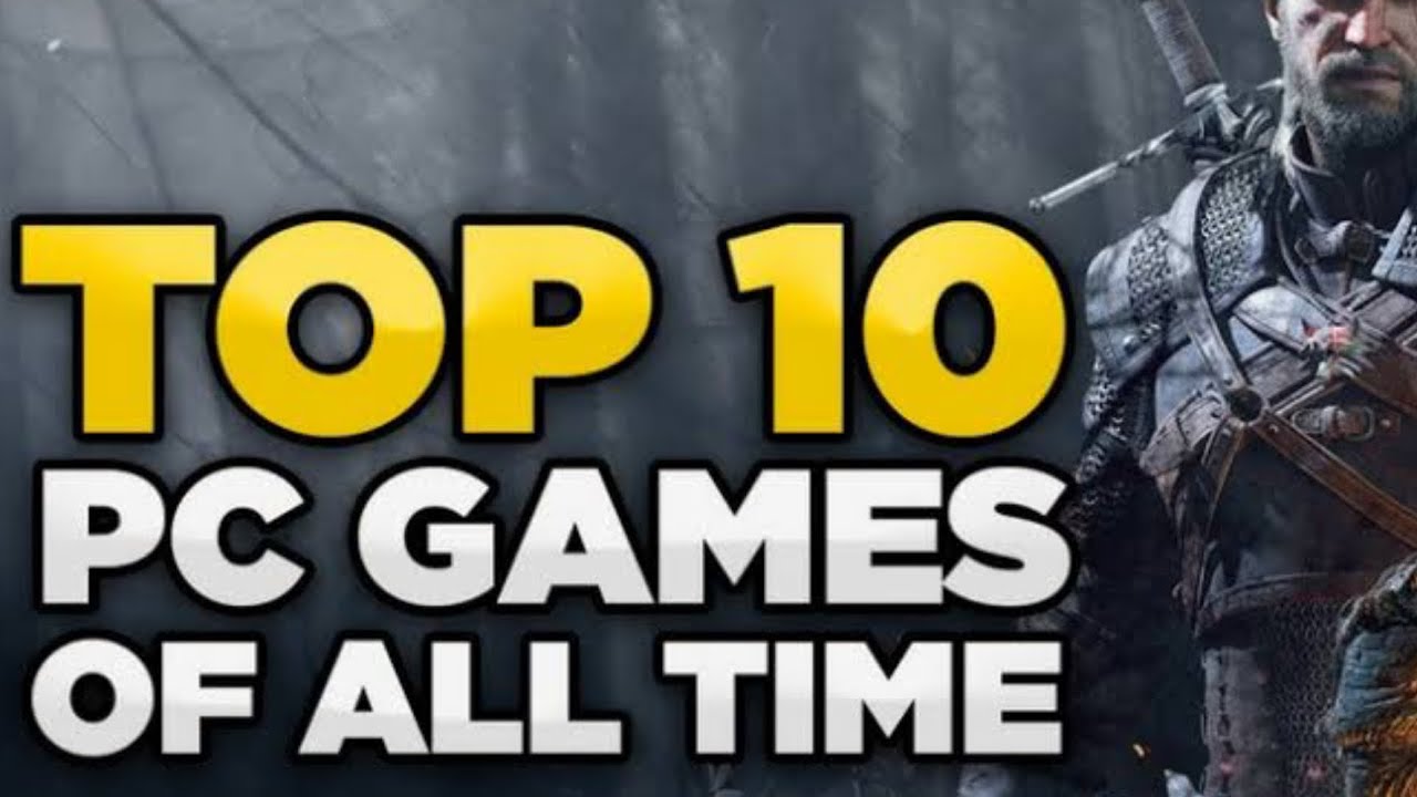 Top 10 PC games YouTube