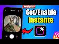 How To Get / Enable Instagram Instants - Full Guide