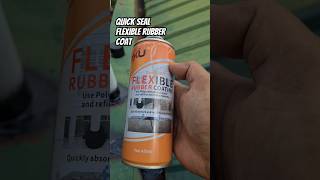 Quick Seal Flexible Rubber Coating